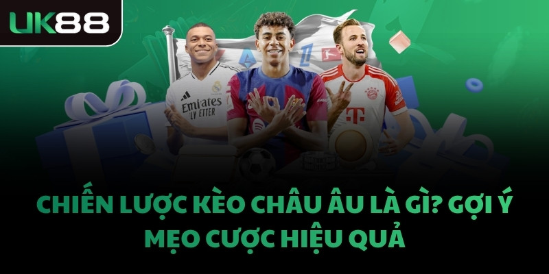 Các mức kèo châu Á là gì? Gợi ý mẹo cược hiệu quả